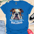 Life is better with a bulldog - V4 - Cute Stare T-Shirt